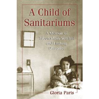 A Child of Sanitariums