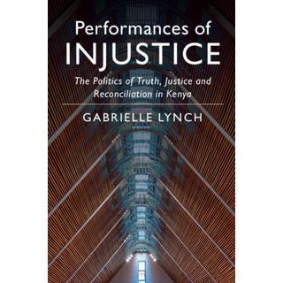Performances of Injustice
