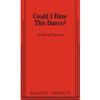 Could I Have This Dance?