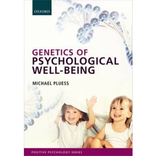 Genetics of Psychological Well-Being