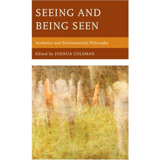Seeing and Being Seen