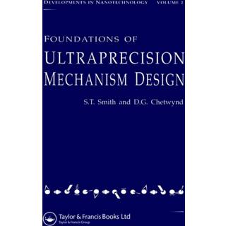 Foundations of Ultra-Precision Mechanism Design