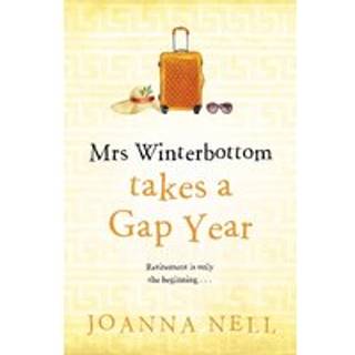 Mrs Winterbottom Takes a Gap Year