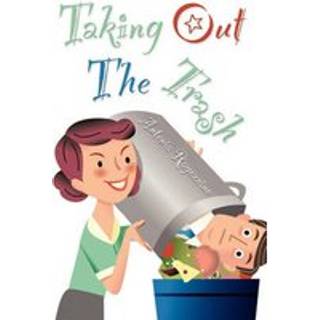 Taking Out The Trash