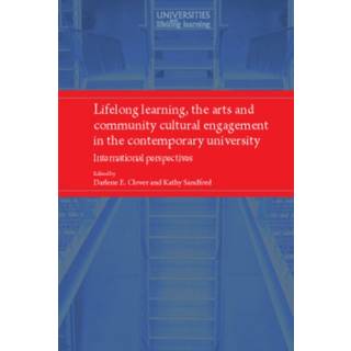 Lifelong Learning, the Arts and Community Cultural Engagement in the Contemporary University