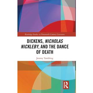 Dickens, Nicholas Nickleby, and the Dance of Death