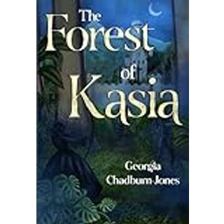 The Forest of Kasia