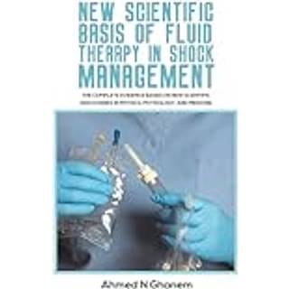 New Scientific Basis of Fluid Therapy in Shock Management