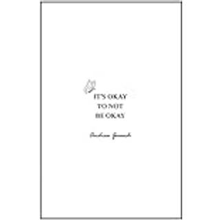 It's okay to not be okay