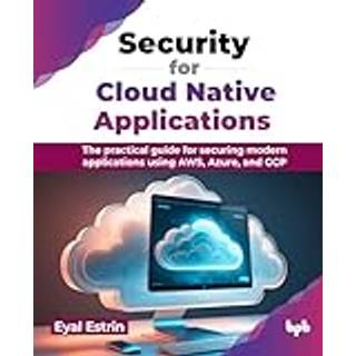 Security for Cloud Native Applications