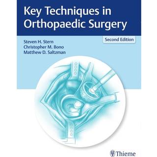 Key Techniques in Orthopaedic Surgery