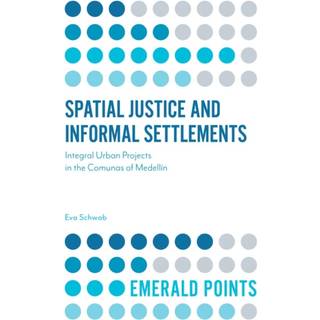 Spatial Justice and Informal Settlements