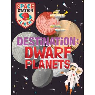 Space Station Academy: Destination Dwarf Planets