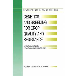 Genetics and Breeding for Crop Quality and Resistance