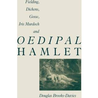 Fielding, Dickens, Gosse, Iris Murdoch and Oedipal Hamlet