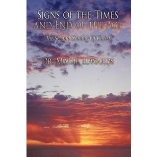 Signs of the Times and End of the Age