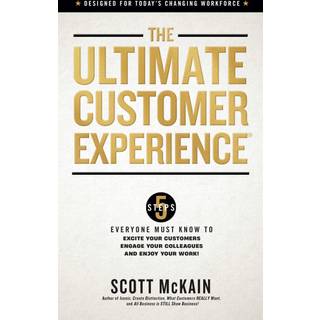 The Ultimate Customer Experience