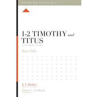 1–2 Timothy and Titus
