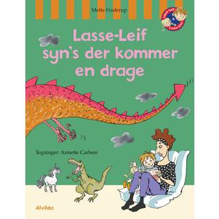 Lasse-Leif syn’s der kommer en drage