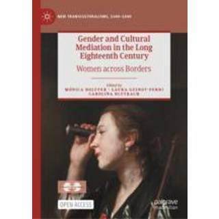 Gender and Cultural Mediation in the Long Eighteenth Century