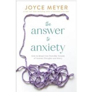 The Answer to Anxiety