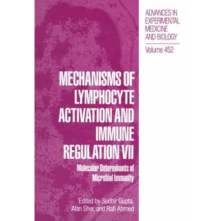 Mechanisms of Lymphocyte Activation and Immune Regulation