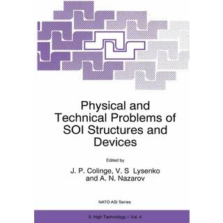 Physical and Technical Problems of SOI Structures and Devices