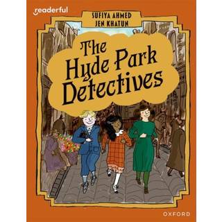 Readerful Books for Sharing: Year 6/Primary 7: The Hyde Park Detectives