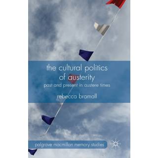 The Cultural Politics of Austerity