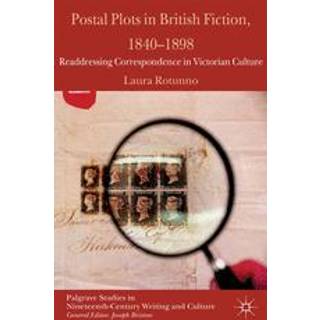 Postal Plots in British Fiction, 1840-1898