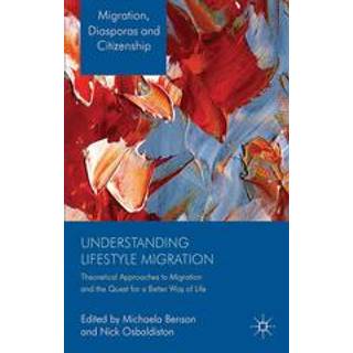 Understanding Lifestyle Migration