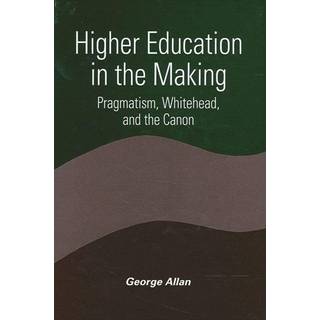 Higher Education in the Making