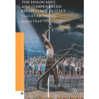 The Holocaust and Compensated Compliance in Italy