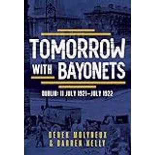 Tomorrow with Bayonets