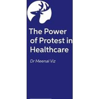 The Power of Protest in Healthcare