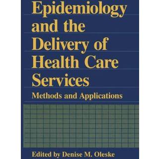 Epidemiology and the Delivery of Health Care Services