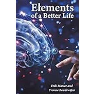 Elements of a Better Life