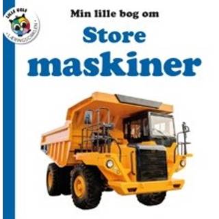 Min lille bog om Store maskiner - Børnebog