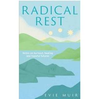 Radical Rest
