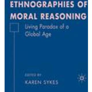 Ethnographies of Moral Reasoning
