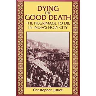 Dying the Good Death