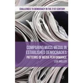 Comparing Mass Media in Established Democracies
