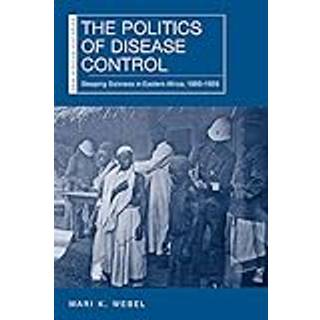 The Politics of Disease Control