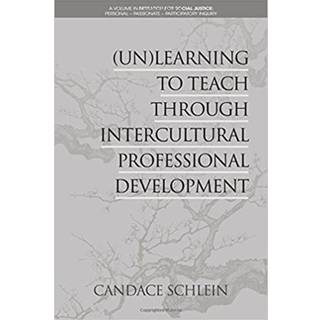 (Un)Learning to Teach Through Intercultural Professional Development