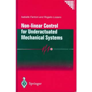 Non-linear Control for Underactuated Mechanical Systems
