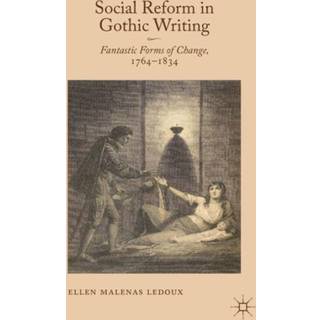 Social Reform in Gothic Writing