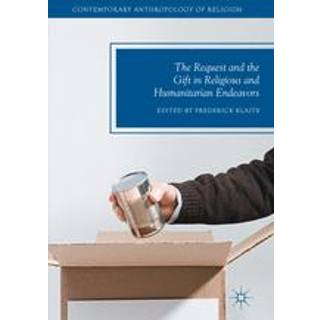 The Request and the Gift in Religious and Humanitarian Endeavors