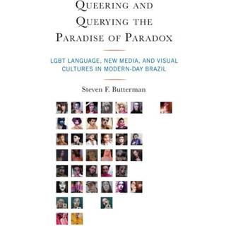 Queering and Querying the Paradise of Paradox