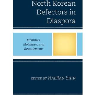 North Korean Defectors in Diaspora