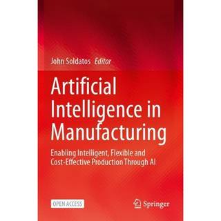 Artificial Intelligence in Manufacturing